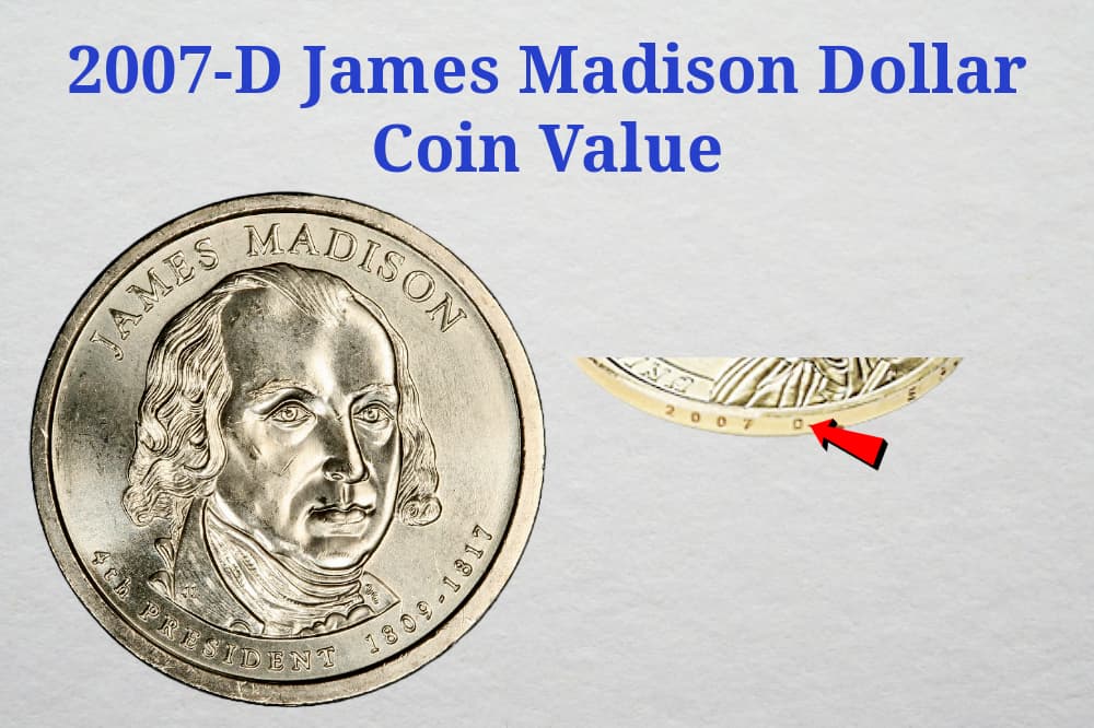 2007-D James Madison Dollar Coin Value, worth